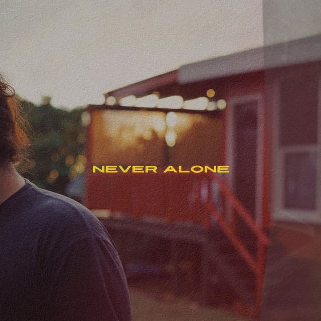Never Alone