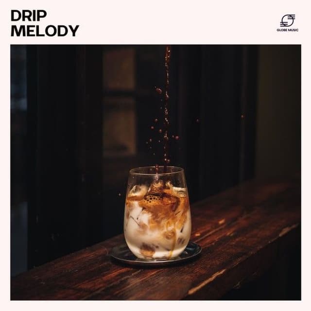 Drip Melody: Cafe Jazz Background Music