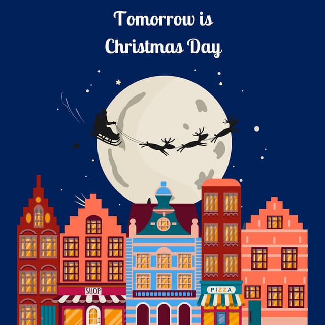 Tomorrow Is Christmas Day