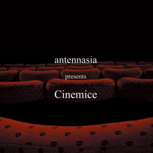 Cinemice (Remastered)