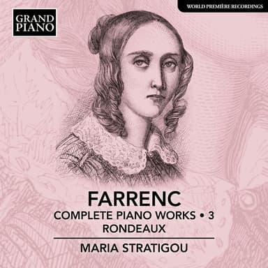Farrenc: Complete Piano Works, Vol. 3 – Rondeaux