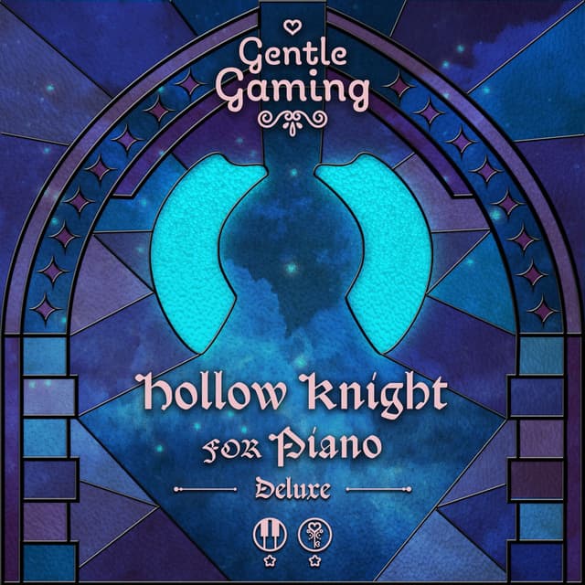 Gentle Gaming: Hollow Knight for Piano (Deluxe)