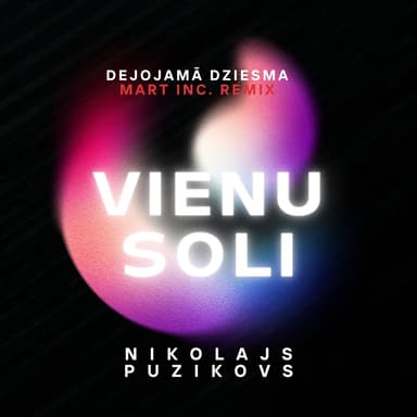 Vienu soli (dejojamā dziesma) (Mart Inc. Remix – pagarinātā versija)