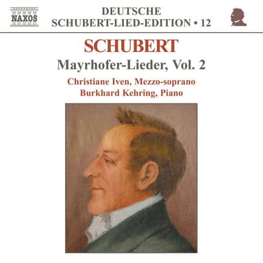 Schubert: Lied Edition 12 - Mayrhofer, Vol. 2