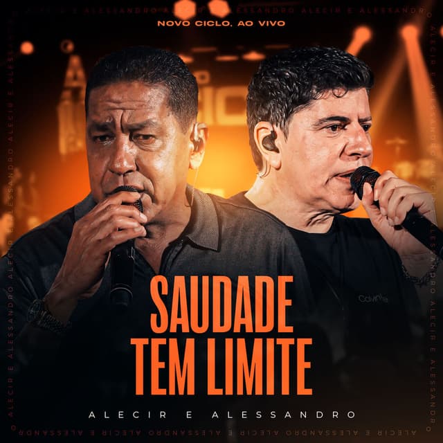 Saudade Tem Limite (Novo Ciclo, Ao Vivo)