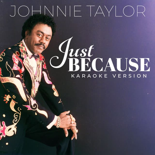Just Because (Karaoke)