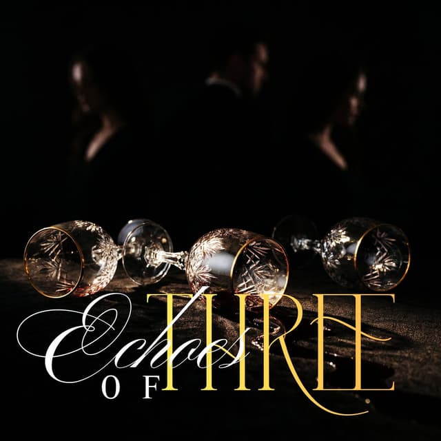 Echoes Of Three