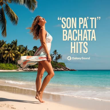 Son pa' ti (Bachata Hits)