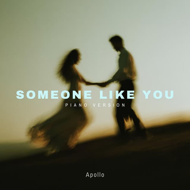 Someone Like You (Piano Version)