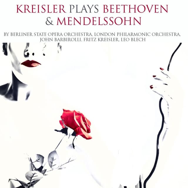 Kreisler Plays Beethoven & Mendelssohn