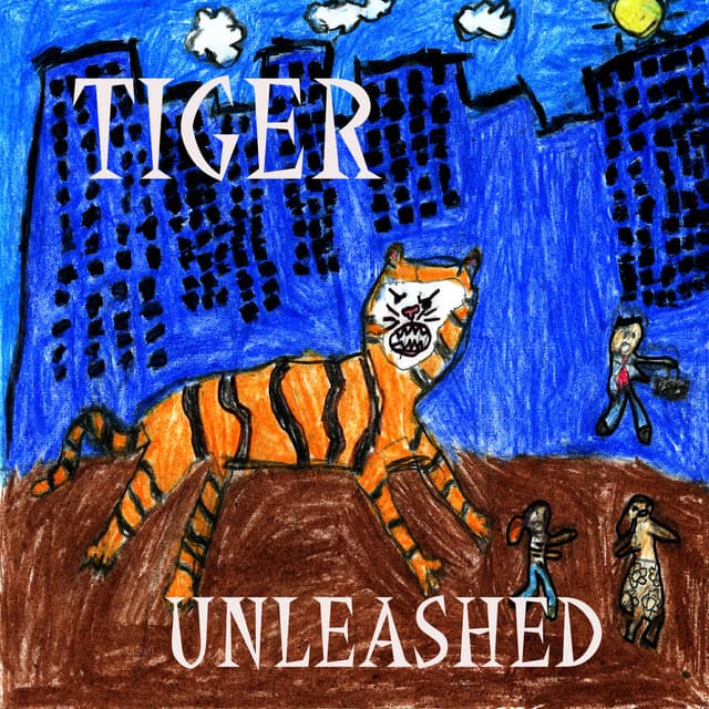 Tiger Unleashed