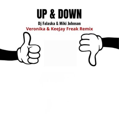 Up & Down (Veronika & KeeJay Freak Remix)