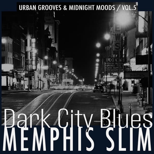 Dark City Blues, Vol. 5 - Urban Grooves & Midnight Moods