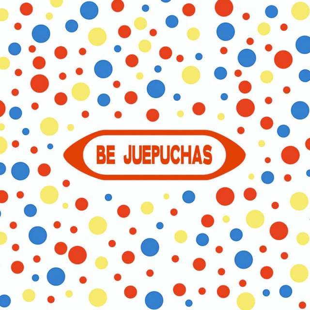 Be Juepuchas