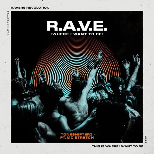 R.A.V.E. (WHERE I WANT TO BE)