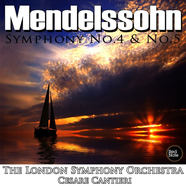 Mendelssohn: Symphony No. 4 & No. 5