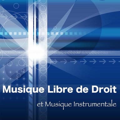 Musique Libre de Droit et Musique Instrumentale (Smooth Jazz, Easy Listening, Musique d'Ambience, Podcast, Royalty Free, Films, Vi