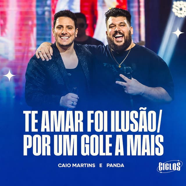 Te Amar Foi Ilusão / Por um Gole a Mais (Ao Vivo)