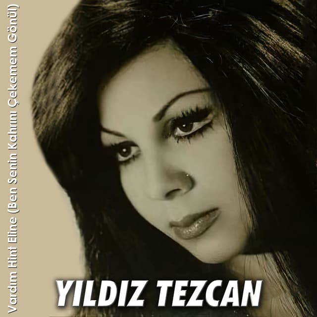 Vardım Hint Eline (Ben Senin Kahrını Çekemem Gönül)