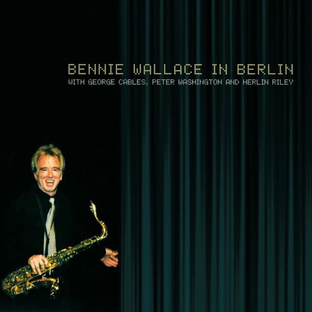 Bennie Wallace in Berlin