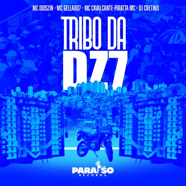 Tribo da DZ7 (feat. DJ Cretino, Piratta Mc, Paraíso Records & FIRMAH)