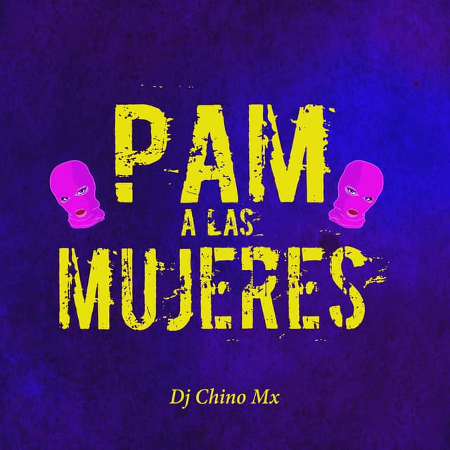 Pam A Las Mujeres
