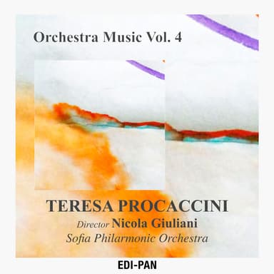 Teresa Procaccini: Orchestra Music Vol.4