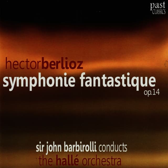 Berlioz: Symphonie Fantastique, Op. 14