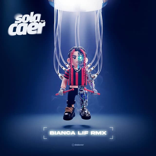 Sola Va A Caer (Bianca Lif Remix)