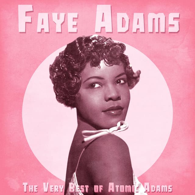 The Very Best of Atomic Adams (Remastered)