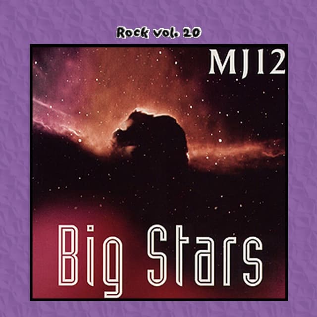 Rock Vol. 20: MJ12-Big Stars