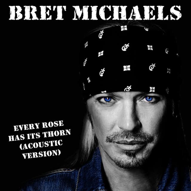 Every Rose Has Its Thorn (Acoustic 2013)