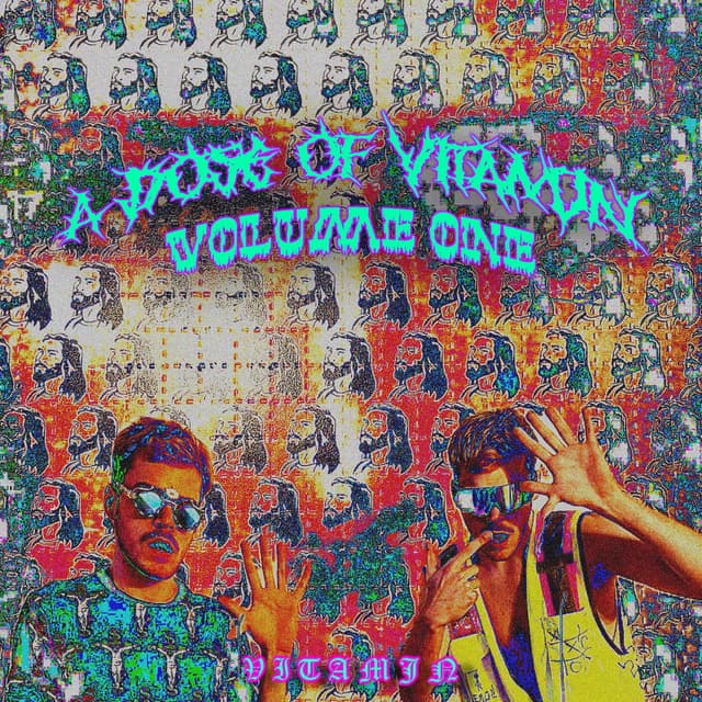 A DOSE OF VITAMJN, VOL. 1 (VIP versions)