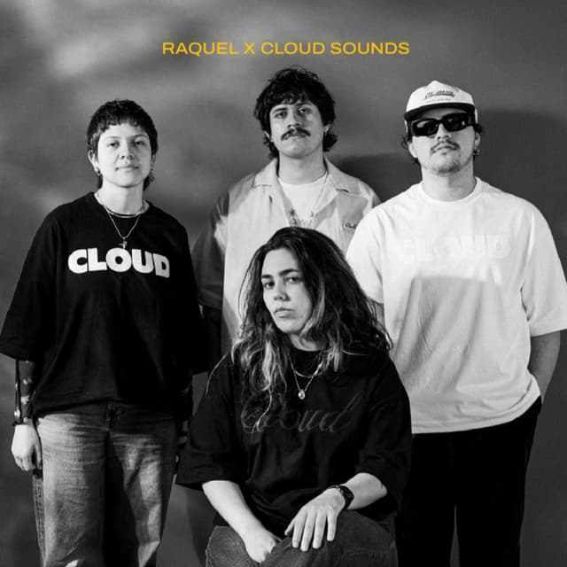 raquel x CLOUD Sounds
