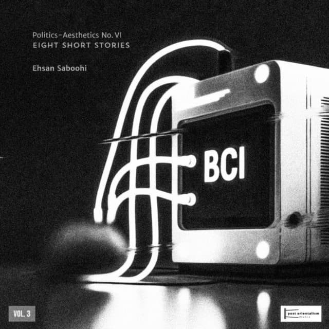 Politics-Aesthetics No. VI: Eight Short Stories Vol. 3