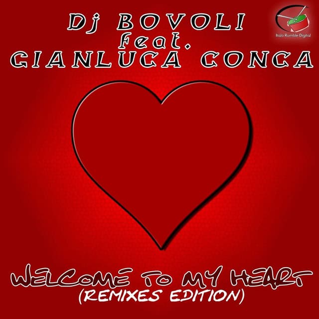 Welcome to My Heart (Remixes Edition)