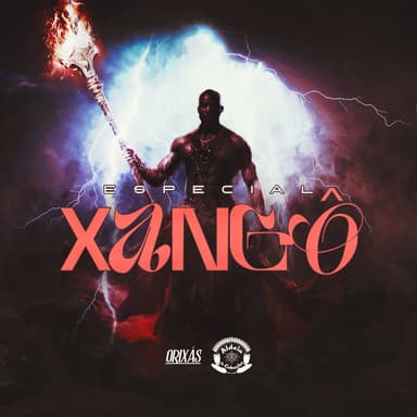 Especial XANGÔ