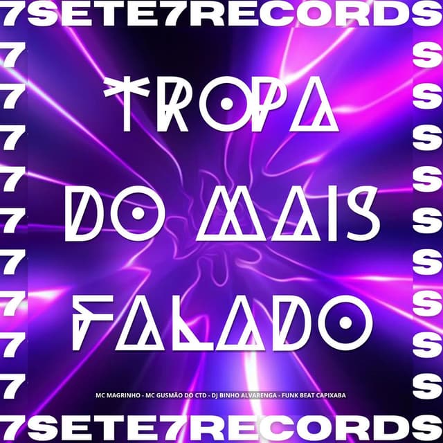 TROPA DO MAIS FALADO