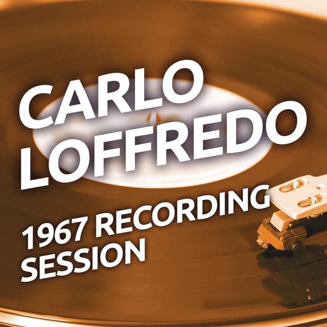 Carlo Loffredo - 1967 Recording Session