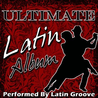 Ultimate Latin Album