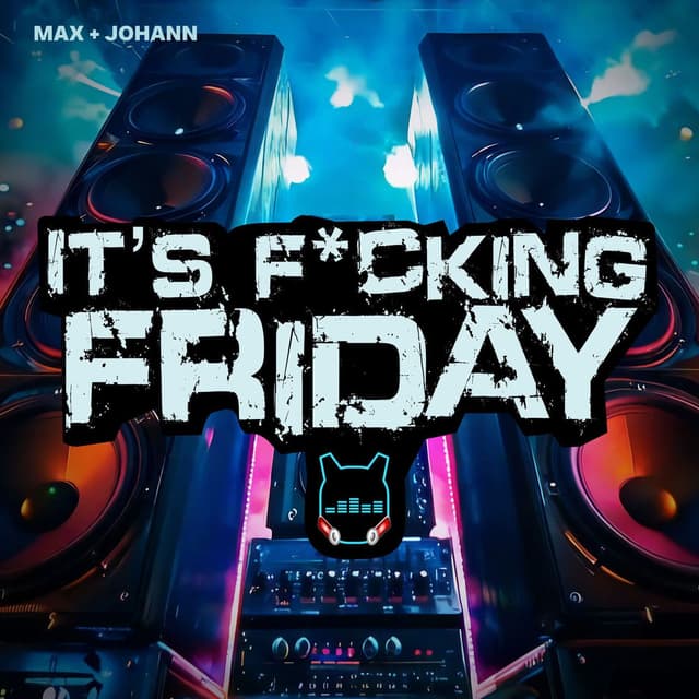 It's f*cking Friday