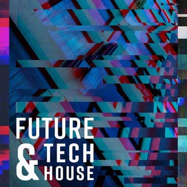 Future & Tech House