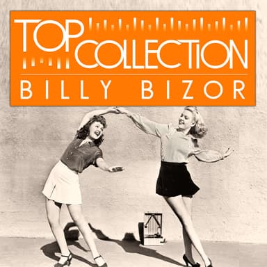 Billy Bizor - Top Collection: Billy Bizor
