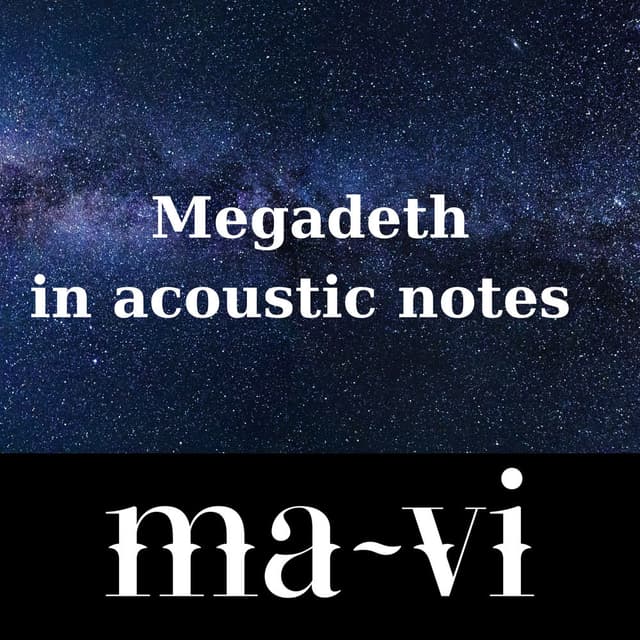 MEGADETH IN ACOUSTIC NOTES
