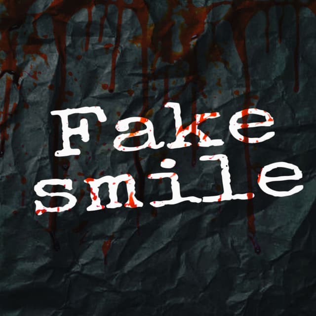 Fake smile