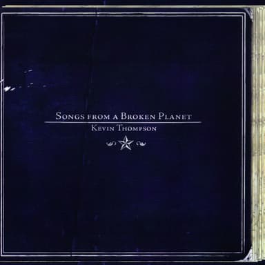 Songs From A Broken Planet
