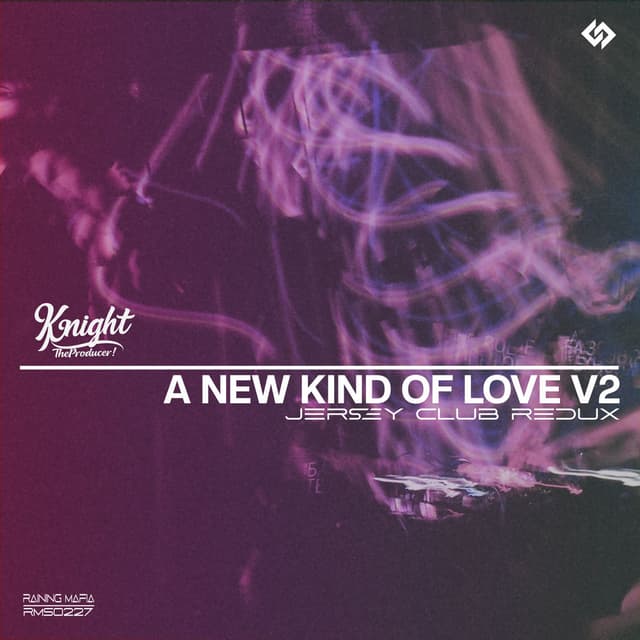 A New Kind Of Love, Vol. 2 (Jersey Club Redux)