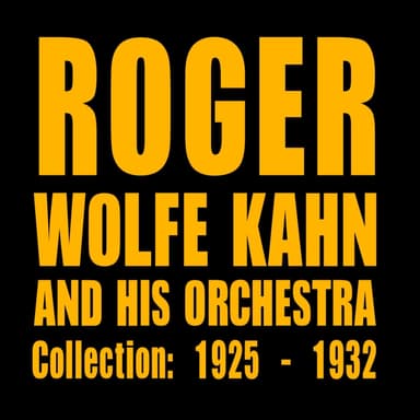 The Orchestra Collection: 1925 - 1932