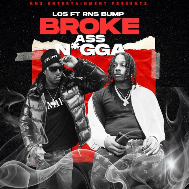 Broke Ass Niggaz (feat. Rns Bump)
