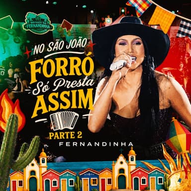 No São João Forró Só Presta Assim - Pt. 2